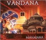Vandana. Prayer for Devotion - CD Audio di Mahajana