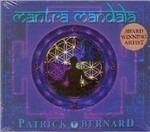Mantra Mandala - CD Audio di Patrick Bernard