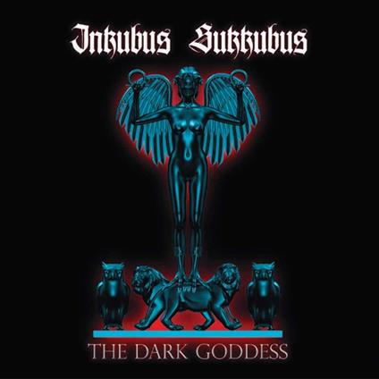 The Dark Goddess - CD Audio di Inkubus Sukkubus