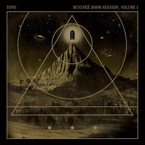 Musinee Doom Session, Vol 1 (Ultra Ltd Special Edition) - Vinile LP di Tons