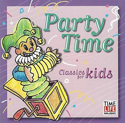 Party Time Classics For Kids - CD Audio