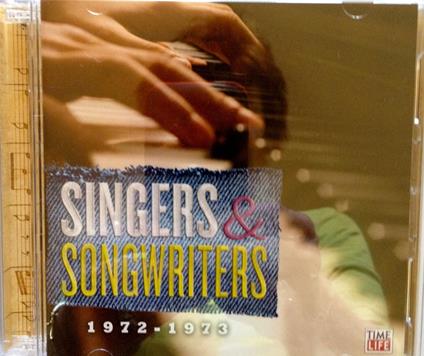 Singers & Songwriters 1972-1973 - CD Audio