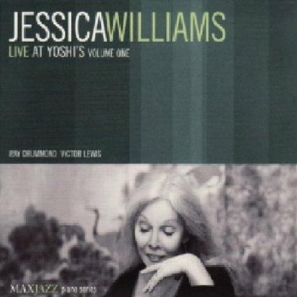 Live at Yoshi's vol.1 - CD Audio di Jessica Williams