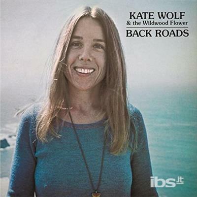Back Roads - CD Audio di Kate Wolf