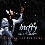 Running for the Drum - CD Audio + DVD di Buffy Sainte-Marie