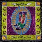 Bless My Sole - CD Audio di Angel Band