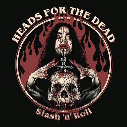 Slash 'N' Roll - CD Audio di Heads for the Dead