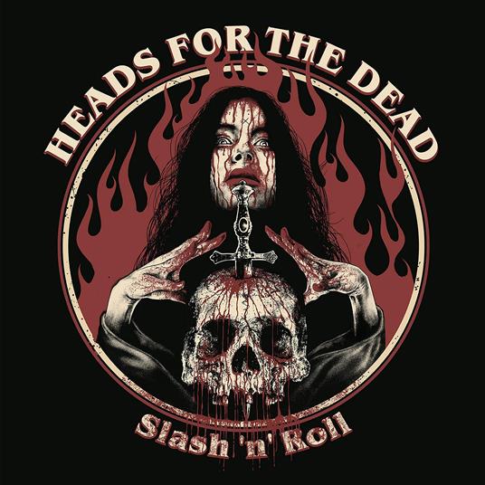Slash 'N' Roll - CD Audio di Heads for the Dead