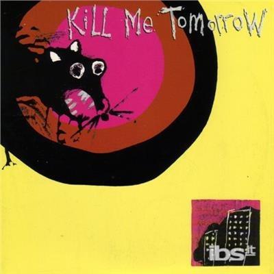 I Require Chocolate - Vinile LP di Kill Me Tomorrow