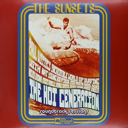 Hot Generation - Vinile LP di Sunsets