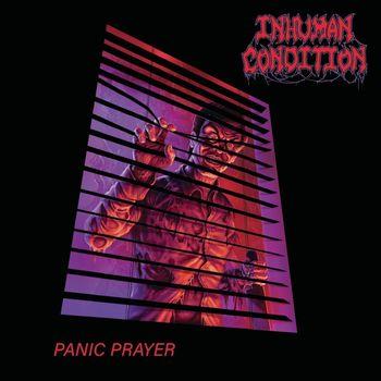 Panic Prayer - CD Audio di Inhuman Condition
