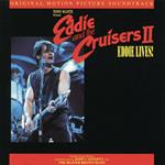 Eddie & the Cruisers II (Colonna sonora)