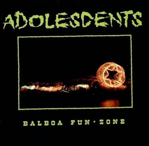 Balboa Fun Zone - Vinile LP di Adolescents