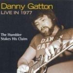 Live in 1977 - CD Audio di Danny Gatton