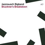 Bruckner'S Breakdown