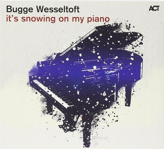 It's Snowing On My Piano - CD Audio di Bugge Wesseltoft