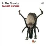 Sunset Sunrise - CD Audio di In the Country