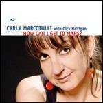 How Can I Get to Mars? - CD Audio di Carla Marcotulli