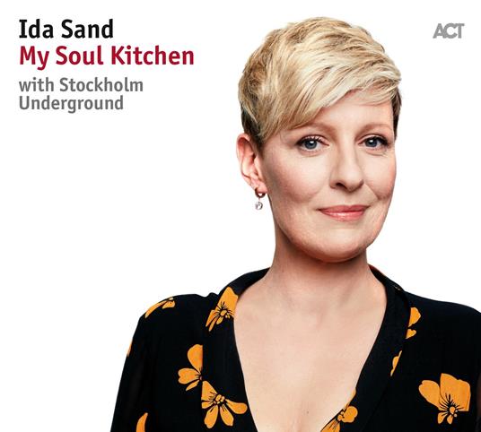 My Soul Kitchen - CD Audio di Ida Sand
