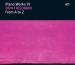 From A to Z. Piano Works VI