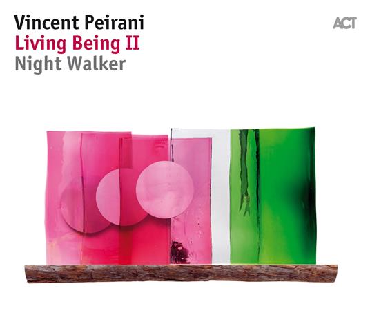 Living Being Ii Night Walker - Vinile LP di Vincent Peirani