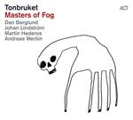 Masters of Fog