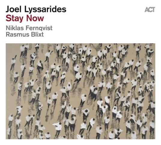Stay Now - Vinile LP di Joel Lyssarides
