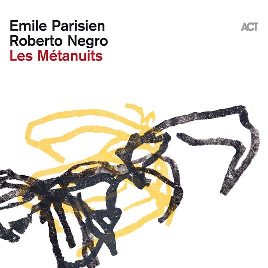 Les Metanuits - Vinile LP di Emile Parisien,Roberto Negro