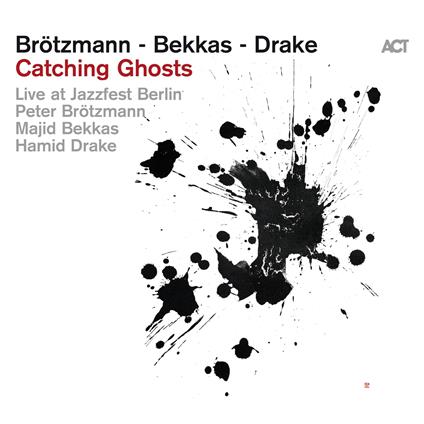 Catching Ghosts - CD Audio di Peter Brötzmann