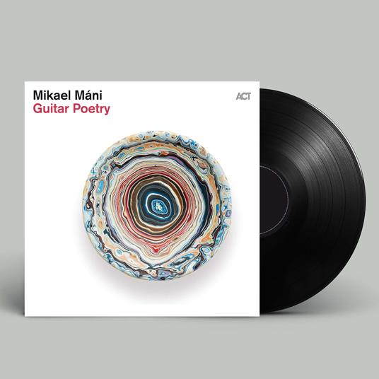 Guitar Poetry - Vinile LP di Mikael Mani