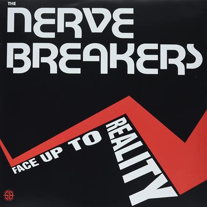 Face Up To Reality - Vinile LP di Nervebreakers