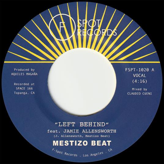 Left Behind B-W I Want You - Vinile LP di Mestizo Beat