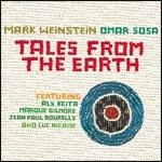 Tales from the Earth - CD Audio di Omar Sosa,Mark Weinstein