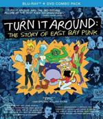 Turn It Around: The Story Of East Bay Punk (DVD + Blu-ray)