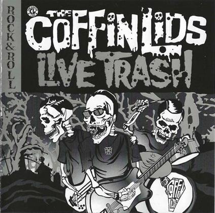Live Trash - CD Audio di Coffin Lids