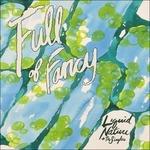 Liquid Nature and The - CD Audio di Full of Fancy