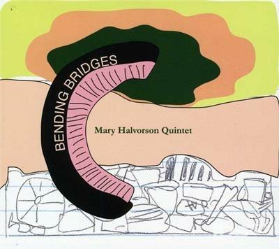 Bending Bridges - CD Audio di Mary Halvorson