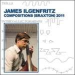 Compositions - CD Audio di James Ilgenfritz