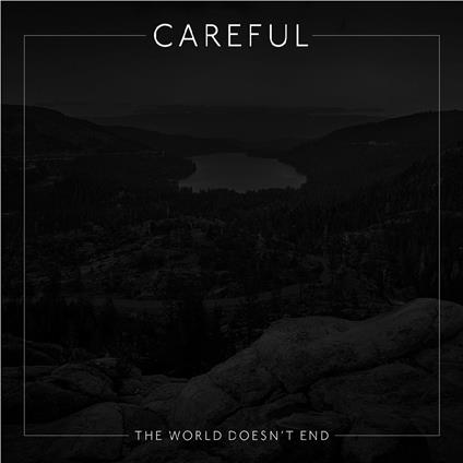 World Doesn't End - CD Audio di Careful
