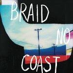 No Coast - CD Audio di Braid
