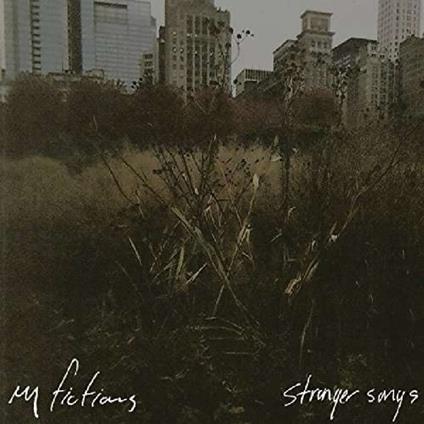 Stranger Songs - Vinile LP di My Fictions