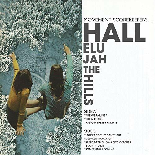Movement Scorekeepers - Vinile 7'' di Hallelujah the Hills