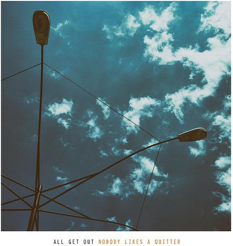 Nobody Likes a Quitter - CD Audio di All Get Out