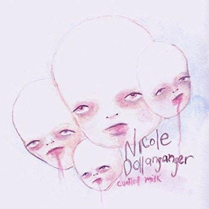 Curdled Milk - CD Audio di Nicole Dollanganger
