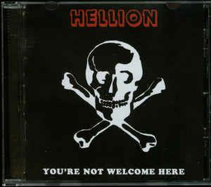 You'Re Not Welcome Here - CD Audio di Hellion