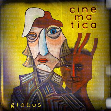 Cinematica - CD Audio di Globus