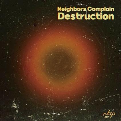 Destruction - Vinile LP di Neighbors Complain