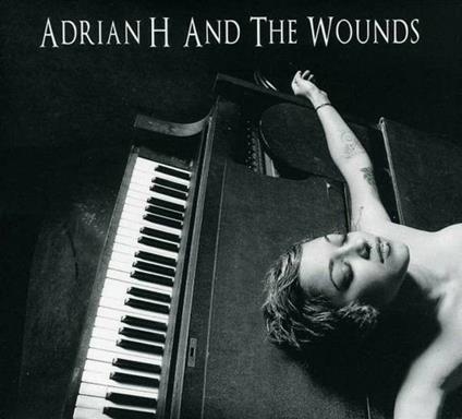 Adrian H & the Wounds - CD Audio di Adrian H,Wounds