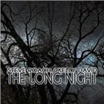The Long Night - CD Audio di Steve Roach,Kelly David
