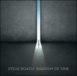 Shadow of Time - CD Audio di Steve Roach